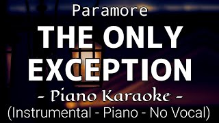 The Only Exception - Paramore Piano Karaoke