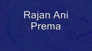 Video thumbnail of "Rajan and Prema with lyrics"