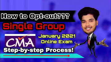 How to Opt-Out Single Group in CMA Jan 2021 Exam | Step-By-Step Process | in Malayalam |Sagar Sindhu