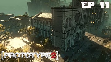 Prototype 2 - Salvation - Ep 11