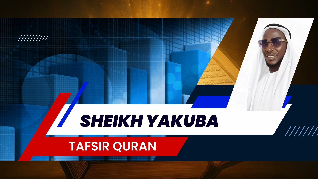 SHEIKH YAKUBA CEESAY || TAFSIR QURAN || INTERPRETATION OF THE HOLY QURAN 