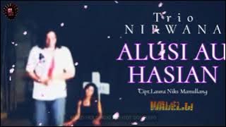 TRIO NIRWANA - ALUSI AU HASIAN
