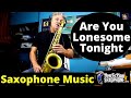 Are You Lonesome Tonight Sax Cover Saxophone Music With Custom Backing Track Are You Lonesome Tonight Sax Cover Saxophone Music With Custom Backing Track