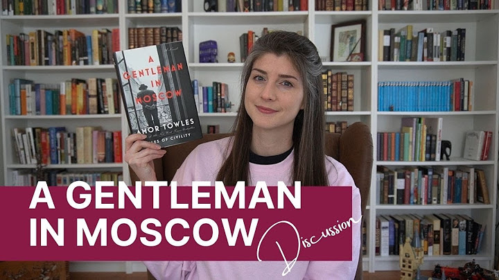 A gentleman in moscow book review năm 2024