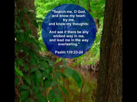 Search Me O God (Psalm 139:23-24) - as sung by Jack & Laurie Marti