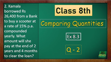 ex 8.3 q2 class 8 maths with green board | ch 8 comparing quantities | std 8 | class 8 green board