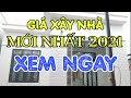 CÁCH TÍNH CHI PHÍ XÂY NHÀ CHI TIẾT DỄ HIỂU NHẤT - GIÁ XÂY NHÀ MỚI NHẤT 2021