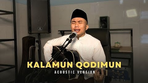 Kalamun Qodimun (Akustik) - Sulthon Falakhudin