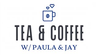 Tea &amp; Coffee w/ Paula &amp; Jay | Episode #129 | Nicolas Hulscher
