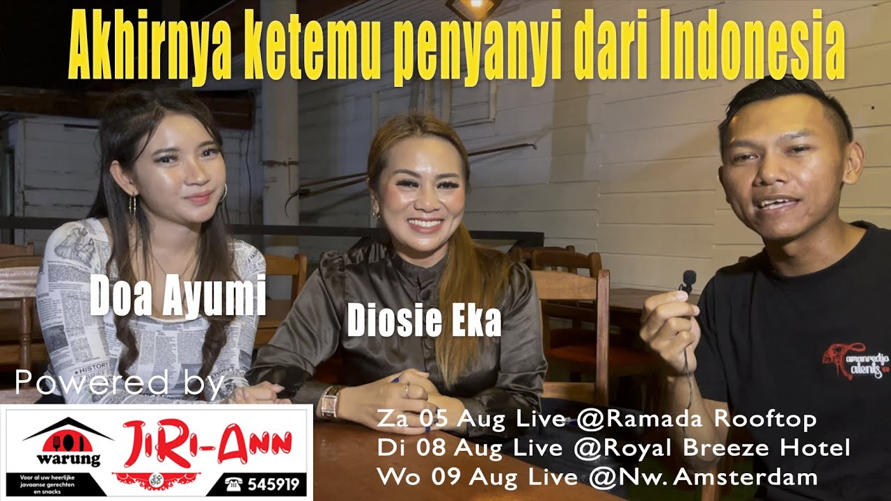 🇸🇷🇮🇩 Kepetuk karo penyanyi Doa Ayumi lan Diosie Eka seko Indonesia!