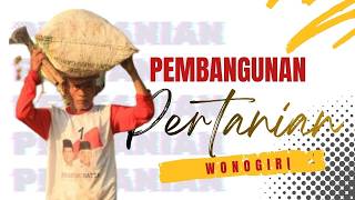 PEMBANGUNAN PERTANIAN DAN KESEHATAN DI WONOGIRI