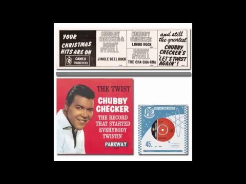 Chubby Checker – “The Twist” (UK Cameo Parkway) 1962