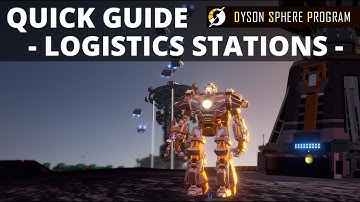 QUICK guide on LOGISTICS STATIONS | Basics, Priority, Power, Warpers | Dyson Sphere Program