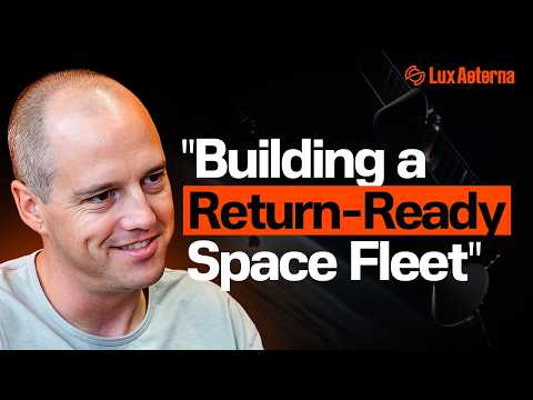 Reusable Satellites and the Future of Space Infrastructure | Brian Taylor, Lux Aeterna