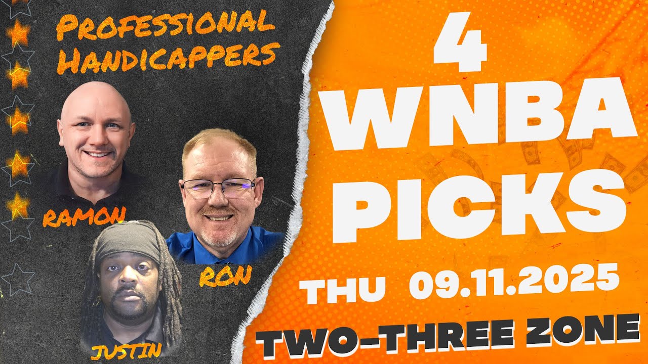 TWO-THREE ZONE | WNBA FREE Picks, Thursday 9/11/25