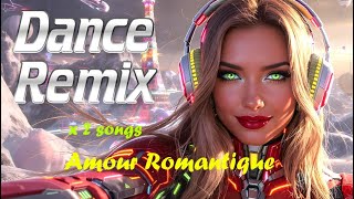 Amour Romantique x 2 TOP HITS Dance Trance Remix 2025 Party Hits EDM Eurodance Italo #sylviomusic