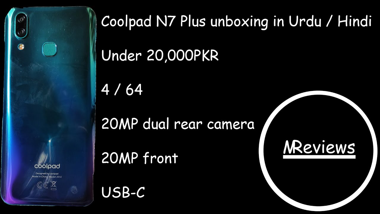 Coolpad N7 Plus Unboxing | Best Phone under 20,000 | In URDU / Hindi