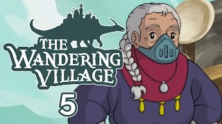 #5 💮 The Wandering Village - Langwelle, Mittelwelle, Kurzwelle, Dauerwelle