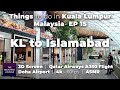 Things to do in Kuala Lumpur Malaysia - EP15 KL to Islamabad, 3D Screen, Doha Airport, Qatar Airways