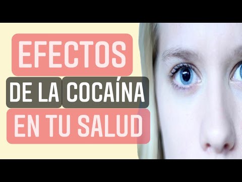 Vídeo: Cocaína: Efectos Y Consecuencias