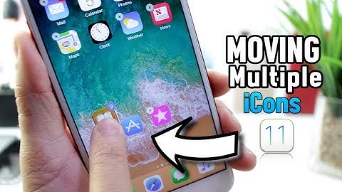 How to Move multiple Apps at once iOS 11