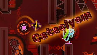 CATACLYSM (Go at 44) | Geometry Dash ExtD