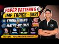 Paper Pattern & IMP Topics - (M2) | Engineering Maths-02 | First Year - Paper Pattern & Strategy |