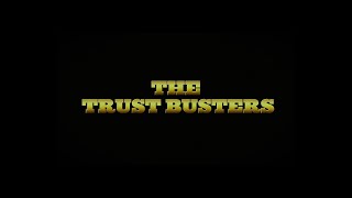 The Trust Busters Movie Trailer High school APUSH Project