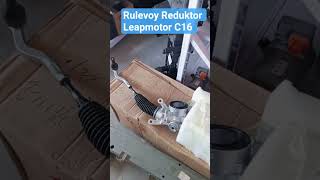 Rulevoy Reduktor Leapmotor C16. #shorts #rulevoyreduktor #рулевойредуктор #leapmotorc16 #elektroauto