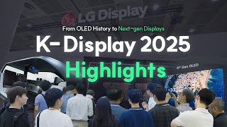 [K-Display 2025] From LG Display's OLED History to Next-Generation Displays🌟