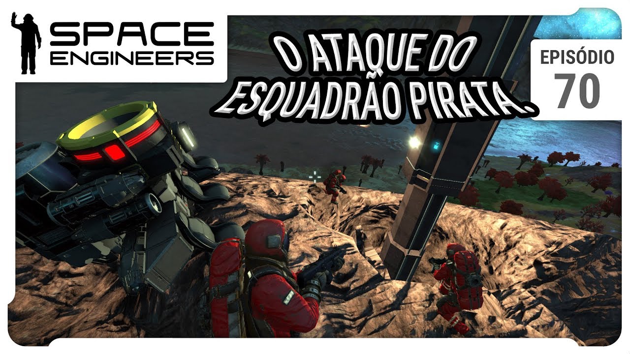 Space Engineers - O ataque do esquadrão pirata - ep 70 - YouTube