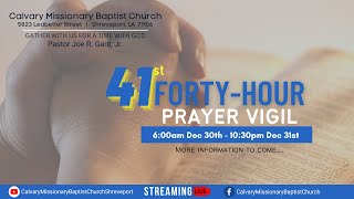 2022 FORTY-HOUR PRAYER VIGIL ~ Dec 31st ~ 12am