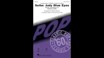 Suite: Judy Blue Eyes (SATB Choir) - Arranged by Mark Brymer