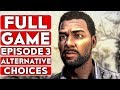 THE WALKING DEAD Game Season 4 EPISODE 3 Alternative Choices Gameplay Walkthrough Part 1 FULL GAME