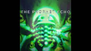 the Prophet Echo - Ja Ba
