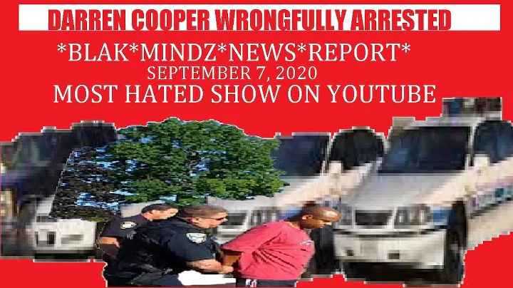 Better See Why: Darren Cooper Wrongfully Arrested ...