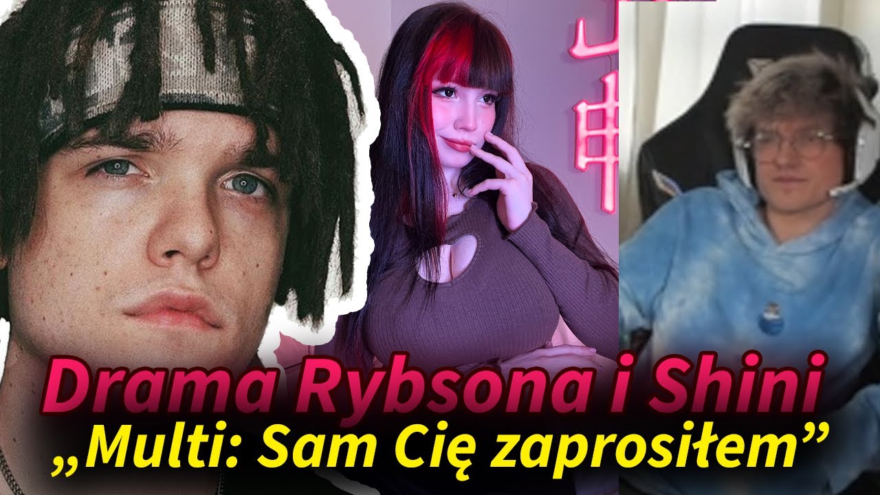 MULTI O DRAMIE RYBSONA I SHINI I Flunews.pl