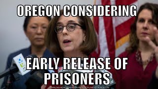 Oregon Considering Early Release of Prisoners