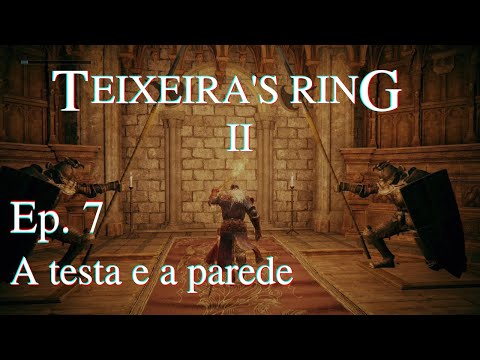 Teixeira's Ring II - Ep. 7: A testa e a parede