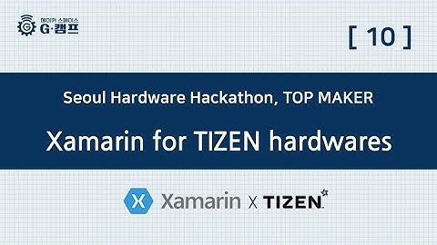 Tutorials, Xamarin for TIZEN Hardwares - part 010