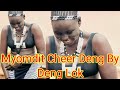 Miith Cheer Deng By Deng Lok