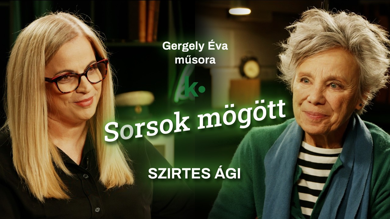 Szirtes Ági: “Konkrétan az életemről van szó“ // SORSOK MÖGÖTT