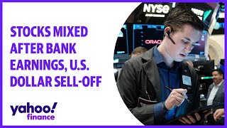 Stocks mixed after bank earnings, U.S. dollar sell-off