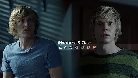 michael and tate langdon | like father like son