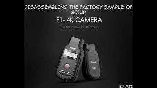 Disassembling the GitUp F1 factory sample