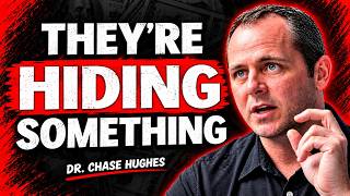 How To Tell If Someone Is Hiding Something From You | Chase Hughes