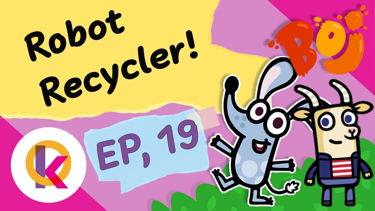 🐰 Boj: Robot Recycler – Boj’s Fun Recycling Adventure with a Robot 🤖 | S1 EP 19