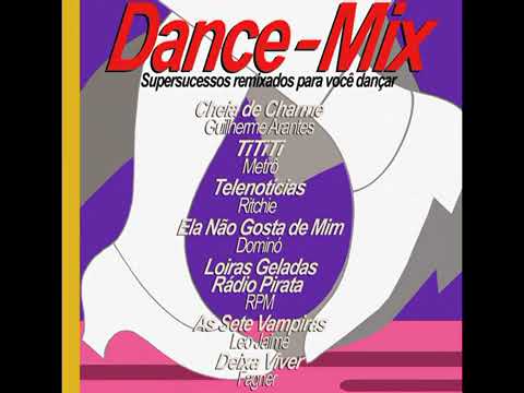 Dance Mix   Vol 01  1985  LP Completo      Rock Brasil 80