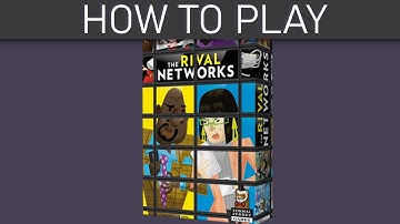 The Rival Networks | How to Play