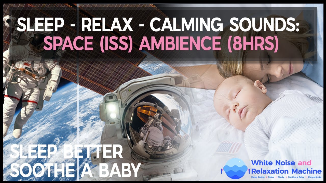 🛰️😴 ⭐Baby Sleep Sound (Space Ambience) 9 hrs White Noise Soothe